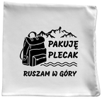 Poduszka z nadrukiem "Pakuję plecak, ruszam w góry" #2