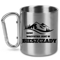 Kubek ze srebrnym karabińczykiem z nadrukiem „Rzuć wszystko, jedź w Bieszczady” – góry, trekking #5