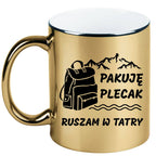 Kubek złoty z nadrukiem "Pakuję plecak, ruszam w Tatry" - Zakopane, Podhale, góry #1