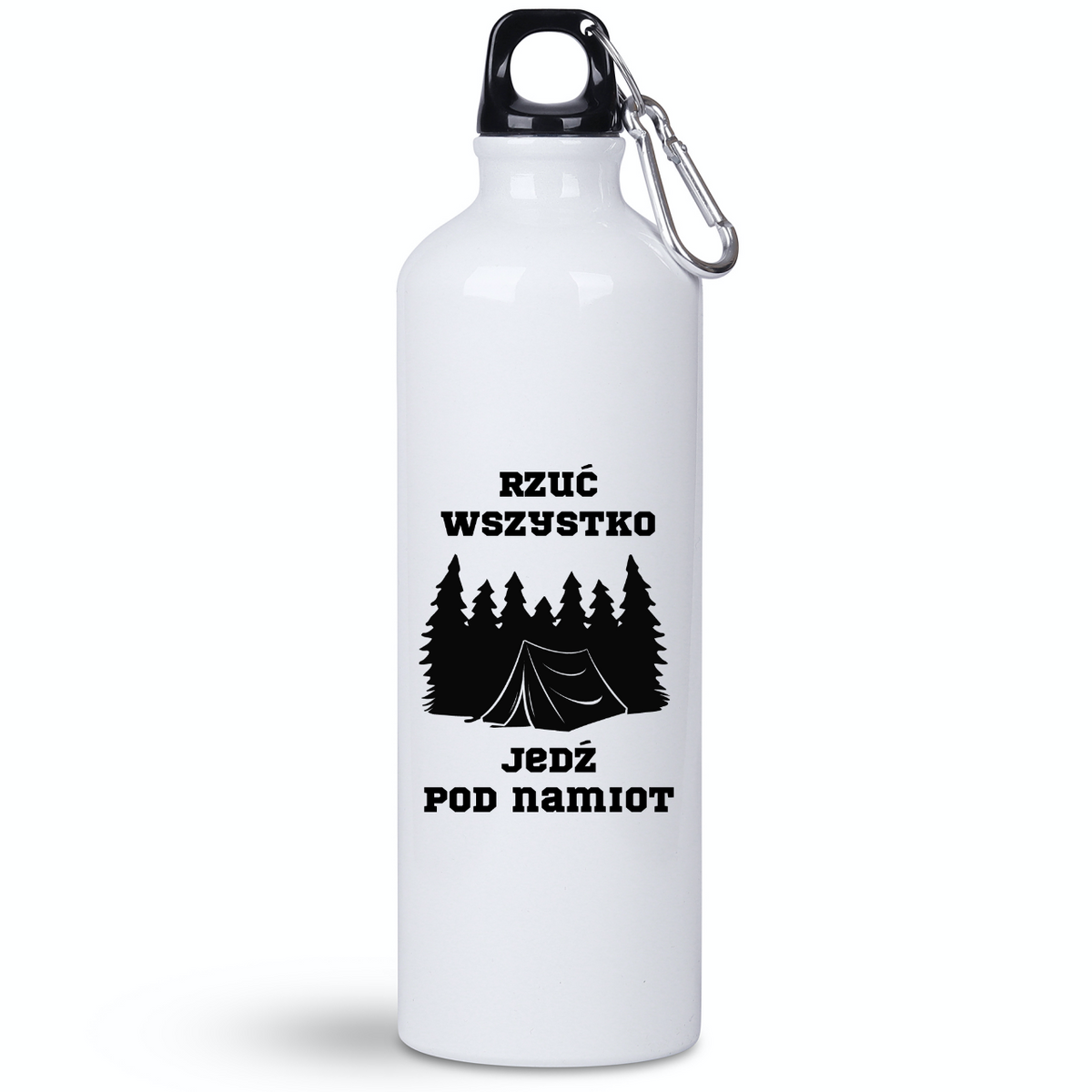Butelka biała 800 ml z nadrukiem „Rzuć wszystko, jedź pod namiot” – camping, podróż #9