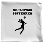 Poduszka z nadrukowaną z nadrukiem "Najlepsza Siatkarka" #5
