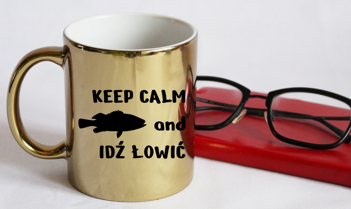 Kubek złoty z nadrukiem "KEEP CALM and IDŹ ŁOWIĆ" - wędkarstwo #1