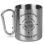 Kubek ze srebrnym karabińczykiem z nadrukiem „Wszystkie drogi prowadzą w góry” – trekking #7