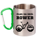 Kubek z zielonym karabińczykiem z nadrukiem „Plan na dziś: rower” – rower #9