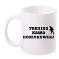 Kubek biały z nadrukiem "Trening Kawa Koszykówka" – koszykówka #5