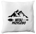 Poduszka z nadrukiem „Witaj przygodo” – podróże, przygoda, camping #11