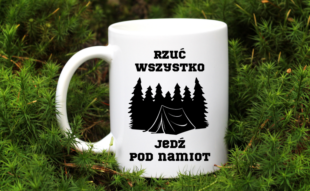 Kubek biały z nadrukiem „Rzuć wszystko, jedź pod namiot” – camping #9
