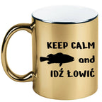 Kubek złoty z nadrukiem "KEEP CALM and IDŹ ŁOWIĆ" - wędkarstwo #1