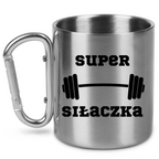 Kubek metalowy srebrny z karabińczykiem i nadrukiem „Super Siłaczka” – na siłownię #2
