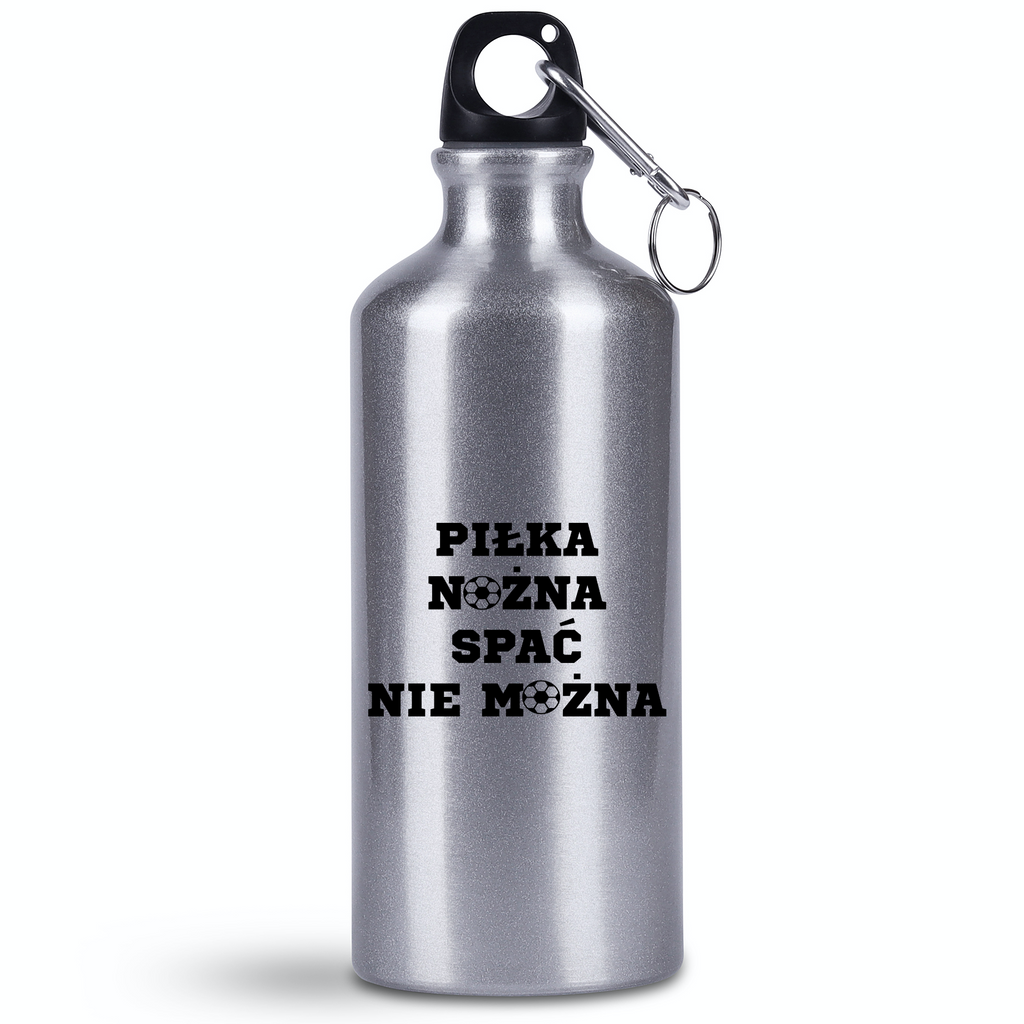 Butelka srebrna 500 ml dla kibica piłki nożnej z napisem "Piłka nożna spać nie można" #9