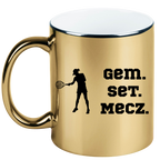 Kubek złoty 330 ml z napisem "GEM SET MECZ" – damski #4