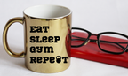 Kubek złoty prezent z nadrukiem "Eat Sleep Gym Repeat" – siłownia #6