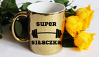 Kubek złoty prezent z nadrukiem „Super Siłaczka” – siłownia #2