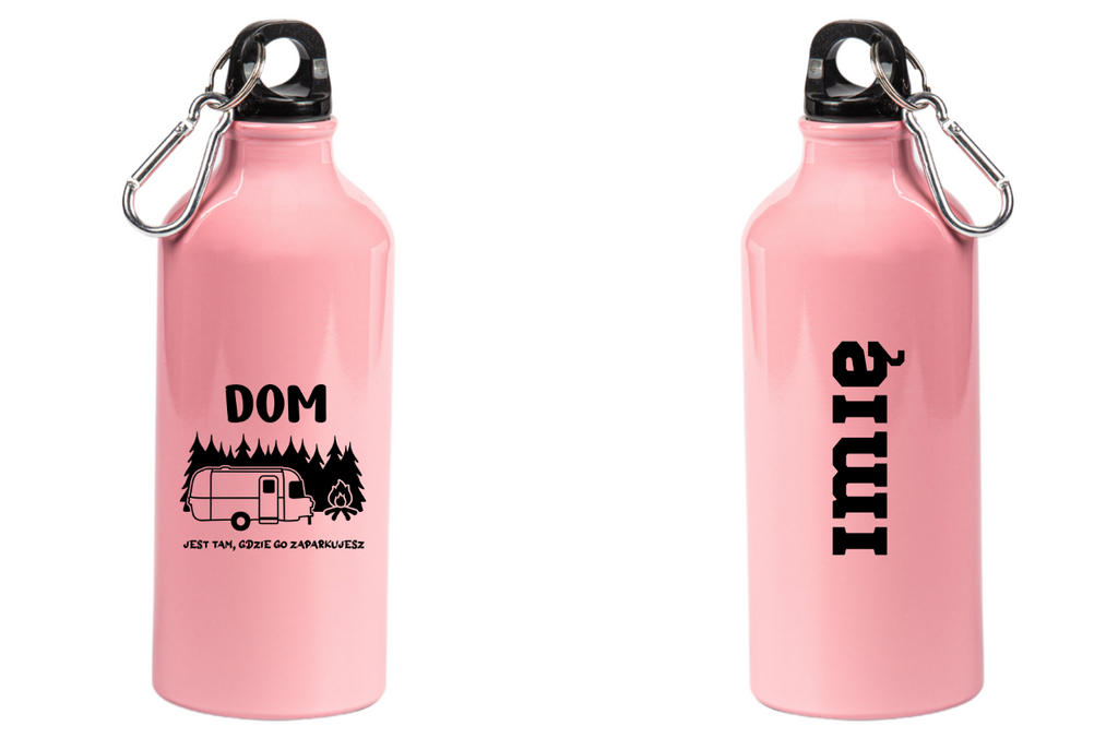Butelka różowa 600 ml z nadrukiem „Gdzie zaparkujesz, tam jest dom” – camping, przygoda, podróż #4