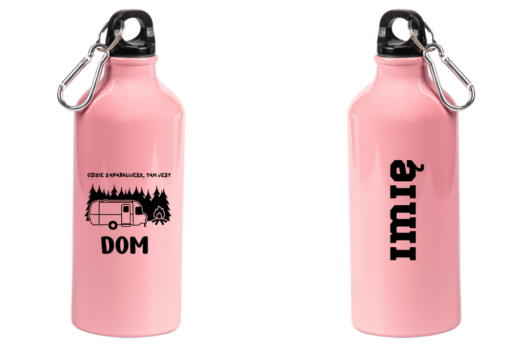 Butelka różowa 600 ml z nadrukiem „Gdzie zaparkujesz, tam jest dom" - camping, przygoda, podróż #3