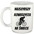 Kubek biały z nadrukiem „Najszybszy rowerzysta na świecie” – dla rowerzysty #12