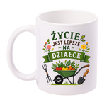Kubek biały z nadrukiem „Życie jest lepsze na działce” – ogród, działka #3