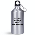 Butelka srebrna 400 ml dla kibica piłki nożnej z napisem "Piłka nożna – spać nie można" #10
