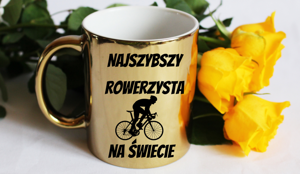 Kubek złoty z nadrukiem „Najszybszy rowerzysta na świecie” – dla rowerzysty #12