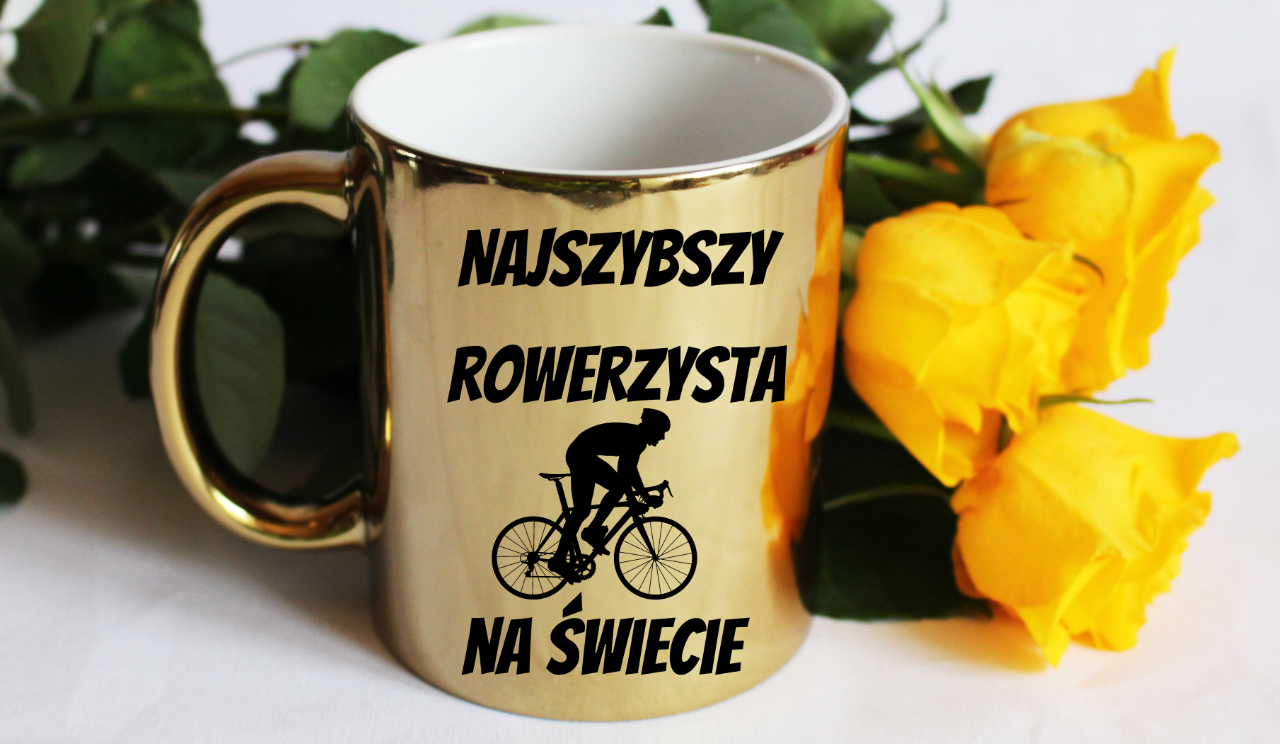 Kubek złoty z nadrukiem „Najszybszy rowerzysta na świecie” – dla rowerzysty #12