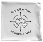 Poduszka z nadrukiem "Wszystkie drogi prowadzą w Tatry" - Zakopane, góry #7