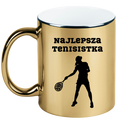 Kubek złoty z napisem "NAJLEPSZA TENISISTKA" #2
