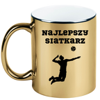 Kubek złoty z nadrukiem "Najlepszy Siatkarz" – siatkówka #6